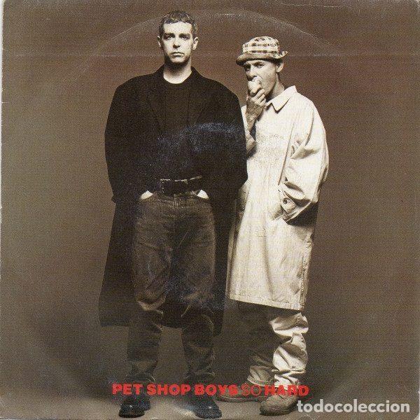 Discos de vinilo: Pet Shop Boys &ndash; So Hard (Vinyl, Parlophone 06 2040627)