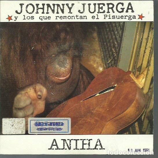 Discos de vinil: Johnny Juerga Y Los Que Remontan El Pisuerga &ndash; Aniha / Todo Un Se&ntilde;or (Vinyl, La Rosa Records...