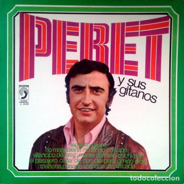 Discos de vinil: Peret Y Sus Gitanos &ndash; Peret Y Sus Gitanos (Vinyl, Discophon S.C. 2039)