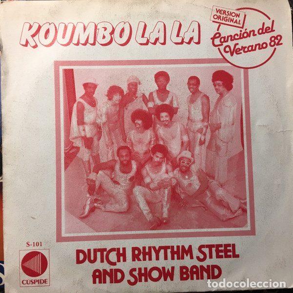 Discos de vinil: Dutch Rhythm Steel & Show Band &ndash; Koumbo La La / San Fernando (Vinyl, C&uacute;spide S-101)