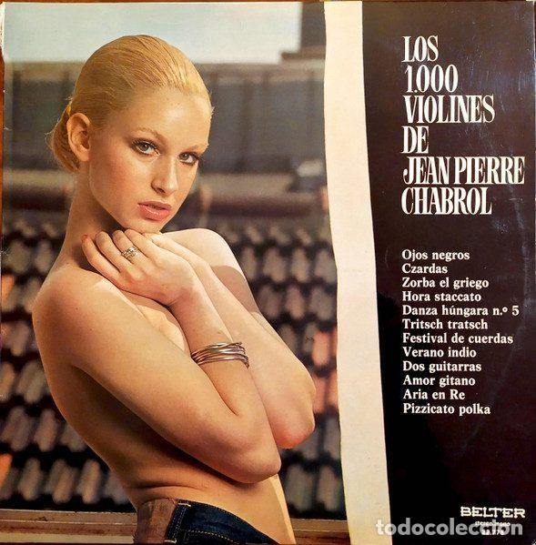Discos de vinil: Jean Pierre Chabrol &ndash; Los 1.000 Violines De Jean Pierre Chabrol (Vinyl, Belter 22.778)