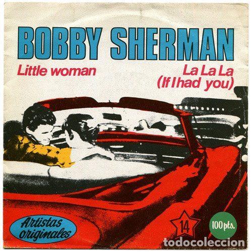 Vinyl records: Bobby Sherman &ndash; Little Woman / La La La (If I Had You) (Vinyl, K-Tel 18S0221)