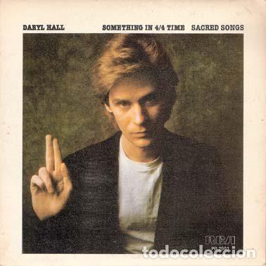Discos de vinilo: Daryl Hall &ndash; Something In 4/4 Time / Sacred Songs (Vinyl, RCA Victor PB-2001)