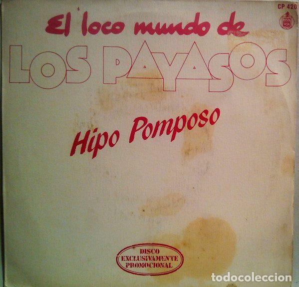 Discos de vinil: Los Payasos &ndash; Hipo Pomposo (Vinyl, Hispavox CP-420)