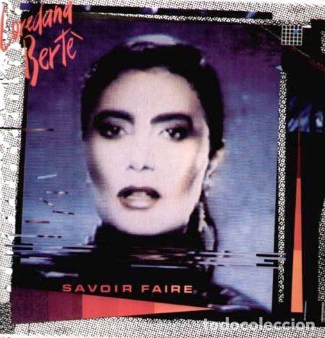 Discos de vinil: Loredana Bert&eacute; &ndash; Savoir Faire (Vinyl, CBS CBS 26107)