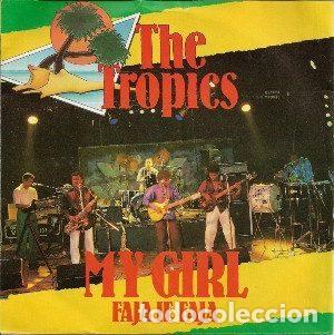 Dischi in vinile: The Tropics &ndash; My Girl (Vinyl, Dureco Benelux 5250)
