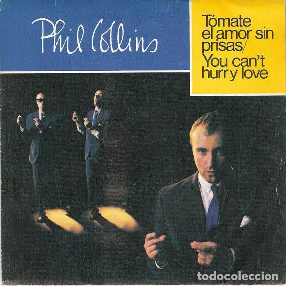 Vinyl records: Phil Collins &ndash; Tomate El Amor Sin Prisas = You Can't Hurry Love (Vinyl, WEA 25 9980-7)