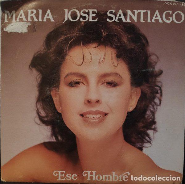 Dischi in vinile: Mar&iacute;a Jos&eacute; Santiago &ndash; Ese Hombre (Vinyl, Zafiro OOX-905)