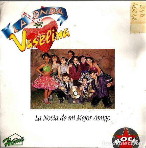 Vinyl-Schallplatten: La Onda Vaselina &ndash; La Novia De Mi Mejor Amigo (Vinyl, Discos Home 006 122604 7 )