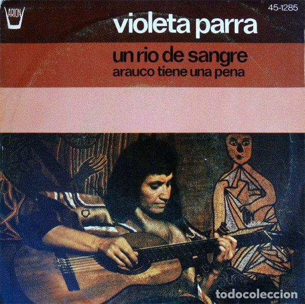 Vinyl-Schallplatten: Violeta Parra &ndash; Un R&iacute;o De Sangre (Vinyl, Arion 45-1285)