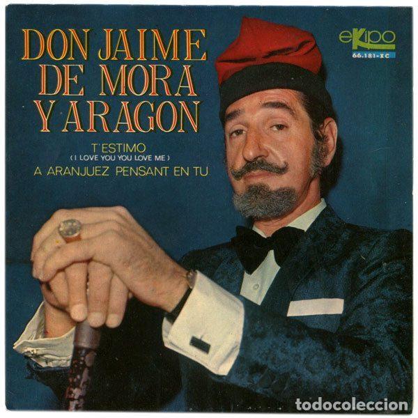 Discos de vinil: Don Jaime De Mora Y Aragon &ndash; T'Estimo = I Love You, You Love Me (Vinyl, EKIPO 66.181-XC)
