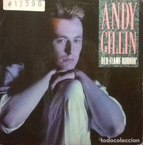 Discos de vinil: Andy Gillin &ndash; Old Flame Burnin' (Vinyl, CBS CBS 655029 7)
