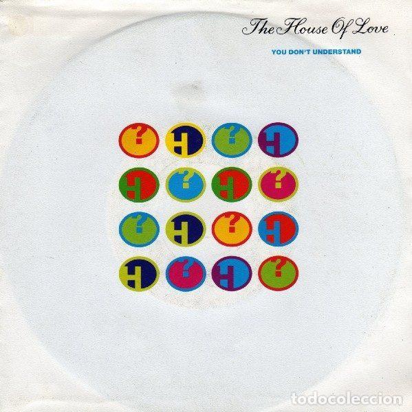 Discos de vinil: The House Of Love &ndash; You Don't Understand (Vinyl, Fontana 864 024-7)