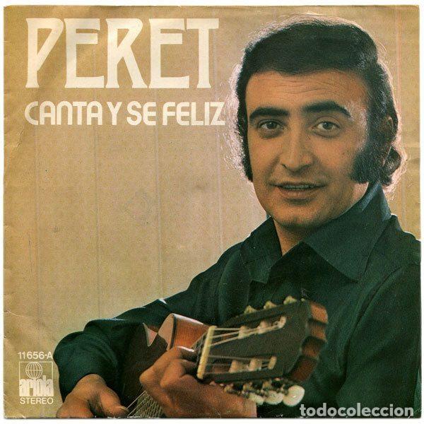 Vinyl-Schallplatten: Peret &ndash; Canta Y Se Feliz (Vinyl, Ariola 11.656-A)