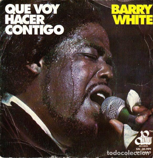 Vinyl records: Barry White &ndash; Que Voy Hacer Contigo (Vinyl, 20th Century Records SN-20.999)