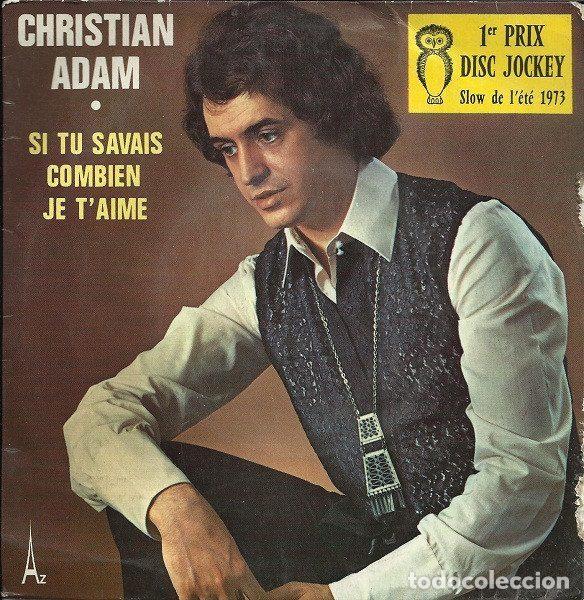 Discos de vinil: Christian Adam &ndash; Si Tu Savais Combien Je T'aime (Vinyl, Disc'Az EL 29 001)