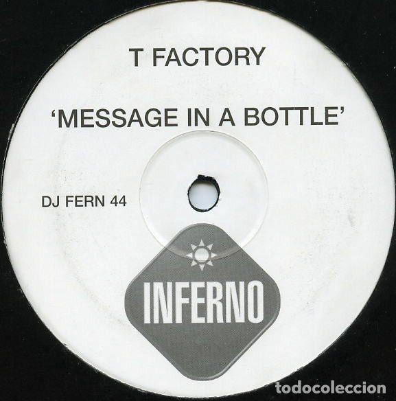 Vinyl-Schallplatten: T Factory &ndash; Message In A Bottle (Vinyl, Inferno DJ FERN 44)