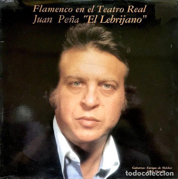 Dischi in vinile: Juan Pe&ntilde;a &rdquo;El Lebrijano&rdquo; &ndash; Flamenco En El Teatro Real (Vinyl, RCA NL-71637)