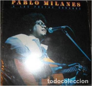 Disques de vinyle: Pablo Milan&eacute;s &ndash; ...A Los Poetas Cubanos (Vinyl, Movieplay 17.3615/4)