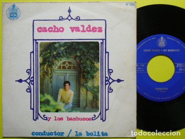 Discos de vinil: Cacho Valdez y Los Bambucos &ndash; Conductor / La Bolita (Vinyl, Hispavox H - 130)
