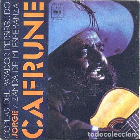 Discos de vinilo: Jorge Cafrune &ndash; Coplas Del Payador Perseguido / Zamba De Mi Esperanza (Vinyl, CBS CBS 7728)