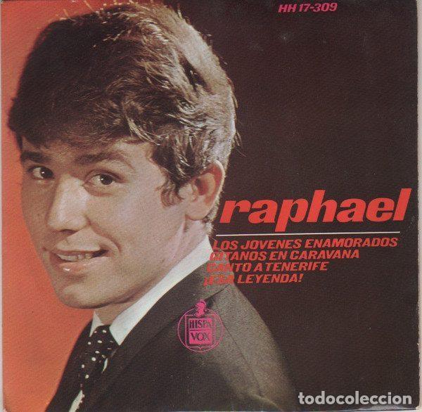 Dischi in vinile: Raphael &ndash; Los Jovenes Enamorados (Vinyl, Hispavox HH 17-309)