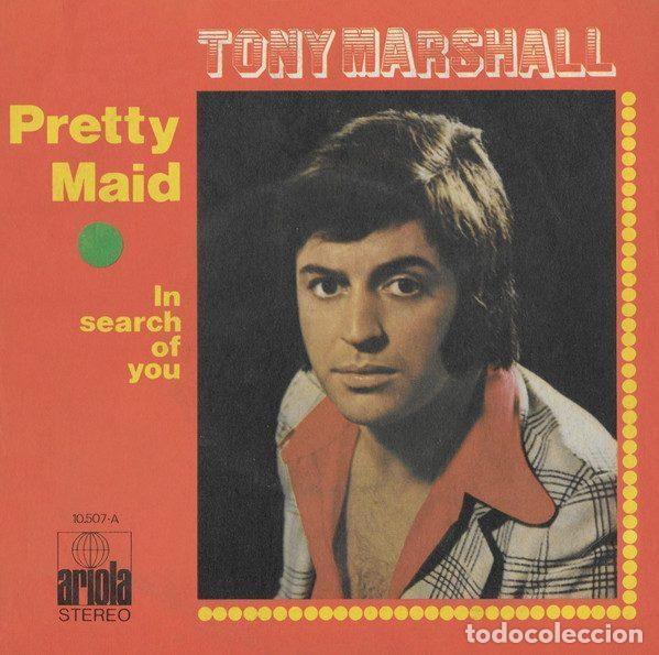 Disques de vinyle: Tony Marshall &ndash; Pretty Maid (Vinyl, Ariola 10.507-A)