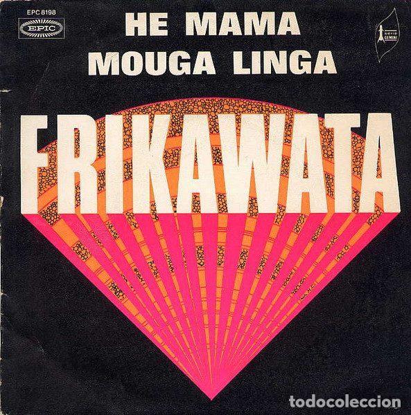 Vinyl-Schallplatten: Frikawata &ndash; He Mama / Mouga Linga (Vinyl, Epic EPC 8198)