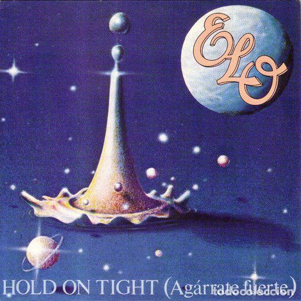 Disques de vinyle: ELO &ndash; Hold On Tight = Ag&aacute;rrate Fuerte (Vinyl, Jet Records JET 7011)