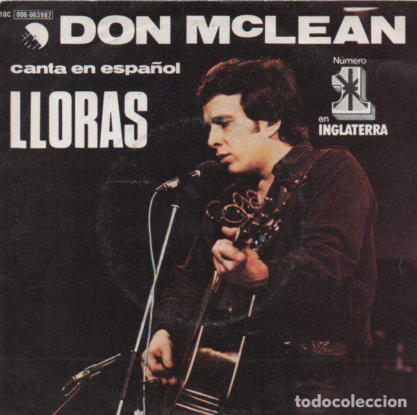Discos de vinil: Don McLean &ndash; Canta En Espa&ntilde;ol Lloras (Vinyl, EMI 10 C 006-063.987)