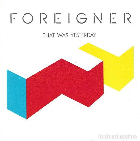 Discos de vinil: Foreigner &ndash; That Was Yesterday (Vinyl, Atlantic 78 9571-7)