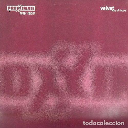 Vinyl-Schallplatten: Velvet &ndash; Way Of Future (Vinyl, Proxximate PROXX 003-6)