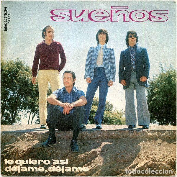 Disques de vinyle: Sue&ntilde;os &ndash; Te Quiero Asi / Dejame, Dejame (Vinyl, Belter 08.288)