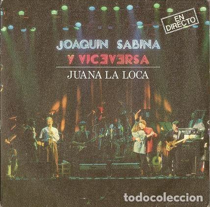 Vinyl-Schallplatten: Joaqu&iacute;n Sabina Y Viceversa &ndash; Juana La Loca (Vinyl, Ariola A 108308)