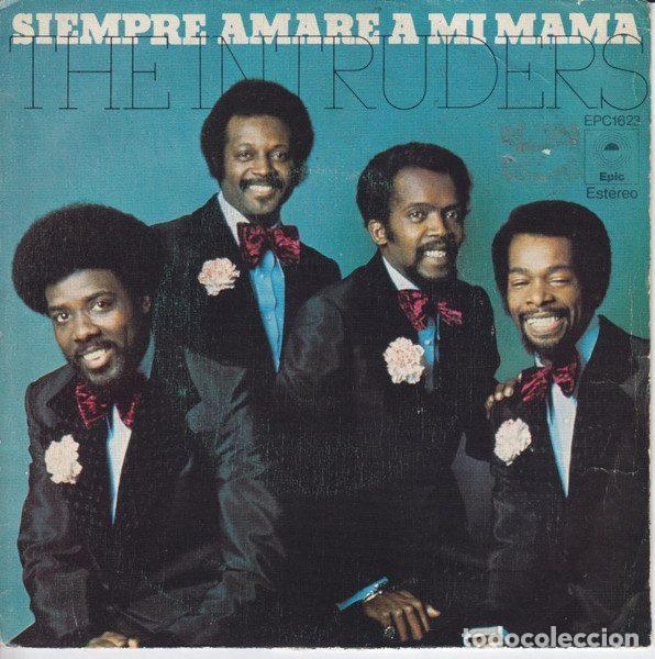 Discos de vinilo: The Intruders &ndash; Siempre Amare A Mi Mama (Vinyl, Epic EPC 1623)