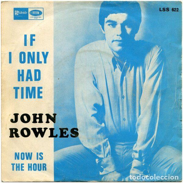 Disques de vinyle: John Rowles &ndash; If I Only Had Time / Now Is The Hour (Vinyl, Stateside LSS 622)