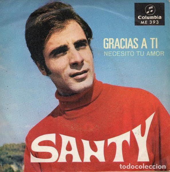 Vinyl-Schallplatten: Santy &ndash; Gracias A Ti (Vinyl, Columbia ME 393)