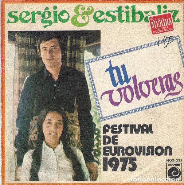 Dischi in vinile: Sergio Y Estibaliz &ndash; Tu Volveras - Festival De Eurovision 1975 (Vinyl, Novola NOX-232)