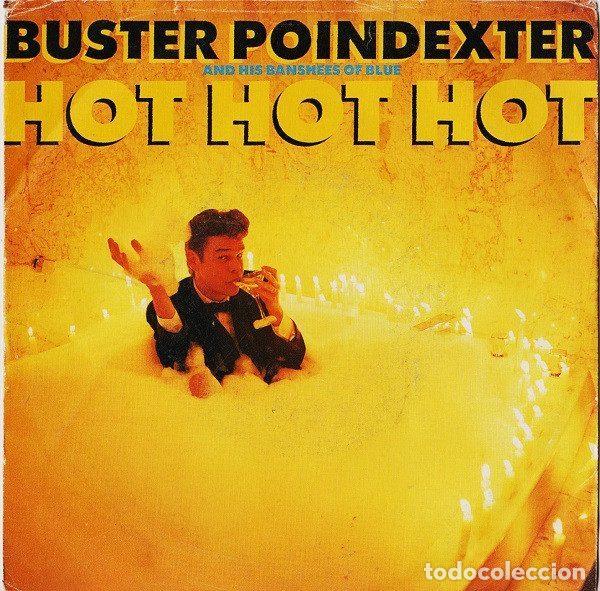 Dischi in vinile: Buster Poindexter And His Banshees Of Blue &ndash; Hot Hot Hot (Vinyl, RCA PB 49607)