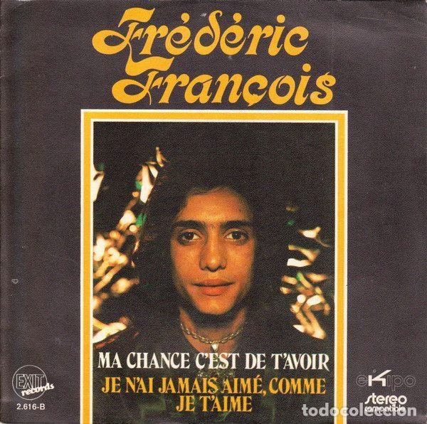 Disques de vinyle: Fr&eacute;d&eacute;ric Fran&ccedil;ois &ndash; Ma Chance C'est De T'avoir (Vinyl, Exit Records 2.616-B)