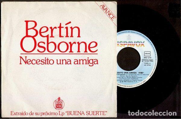 Dischi in vinile: Bert&iacute;n Osborne &ndash; Necesito Una Amiga (Vinyl, Hispavox [45] 445 216)