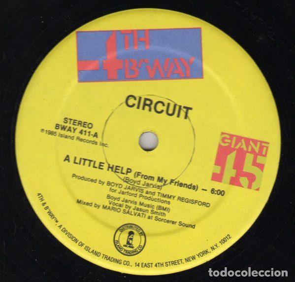 Dischi in vinile: Circuit &ndash; A Little Help (From My Friends) (Vinyl, 4th & Broadway BWAY 411)