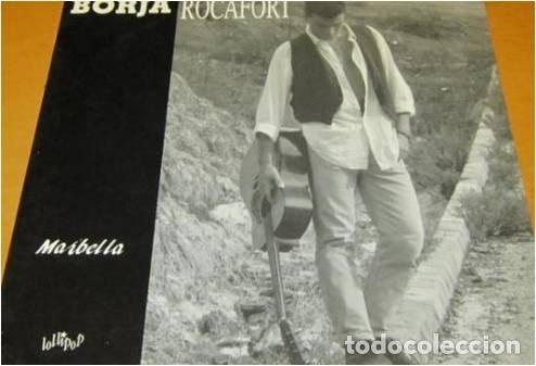 Discos de vinilo: Borja Rocafort &ndash; Marbella (Vinyl, Lollipop LOL MLP049)