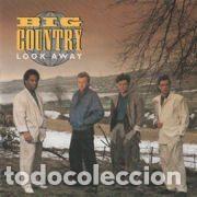 Discos de vinilo: Big Country &ndash; Look Away (Vinyl, Mercury 884 645-7)
