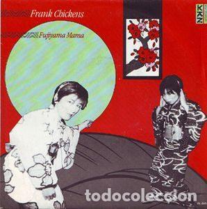 Vinyl-Schallplatten: Frank Chickens &ndash; Fujiyama Mama / We Are Ninja (Vinyl, Kaz Records A-106.507)