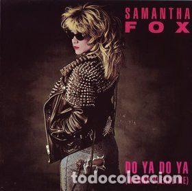 Disques de vinyle: Samantha Fox &ndash; Do Ya Do Ya (Wanna Please Me) (Vinyl, RCA SPBO-51008)