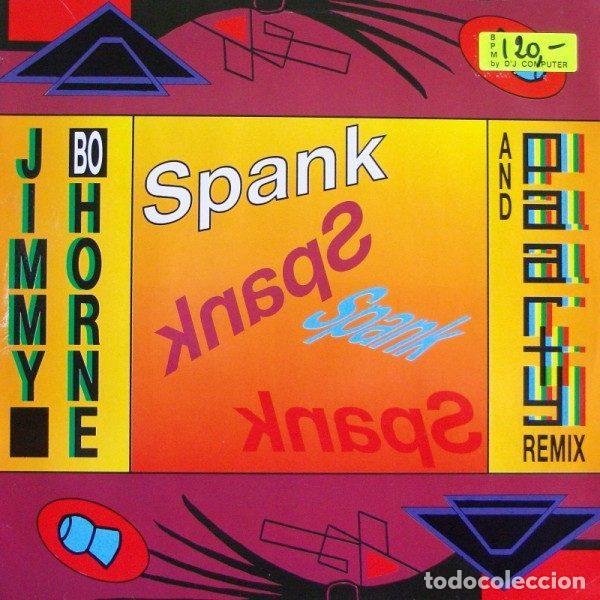 Discos de vinil: Jimmy Bo Horne &ndash; Spank (And Paarty Remix) (Vinyl, Streetheat Music STH 544)