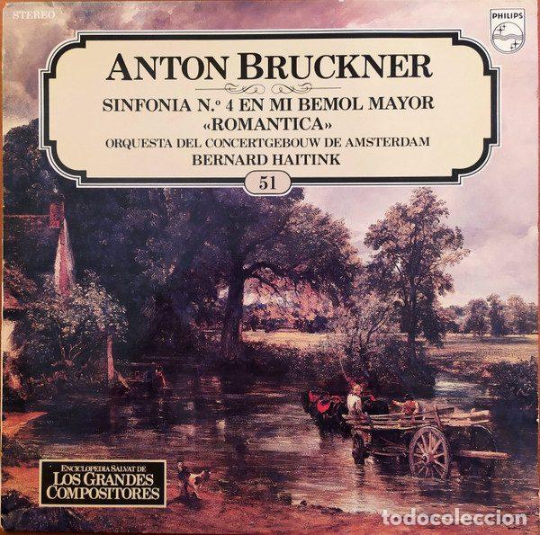 Discos de vinil: Anton Bruckner - Bernard Haitink, Orquesta Del Concertgebouw De Amsterdam &ndash; Sinfonia N.&ordm; 4 En Mi...