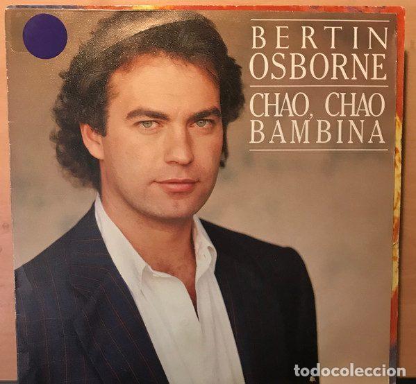 Discos de vinilo: Bert&iacute;n Osborne &ndash; Chao,Chao Bambina (Vinyl, Hispavox 545 40 2120 7)