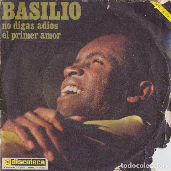 Discos de vinil: Basilio &ndash; No Digas Adi&oacute;s / El Primer Amor (Vinyl, Novola NOX-105)